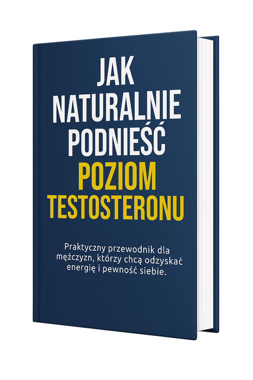 Ebook "Jak naturalnie podnieść poziom testosteronu"